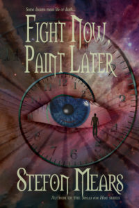Fight Now, Paint Later by Stefon Mears - web cover